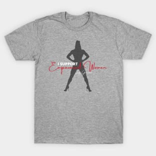 I Support Empowered Women T-Shirt